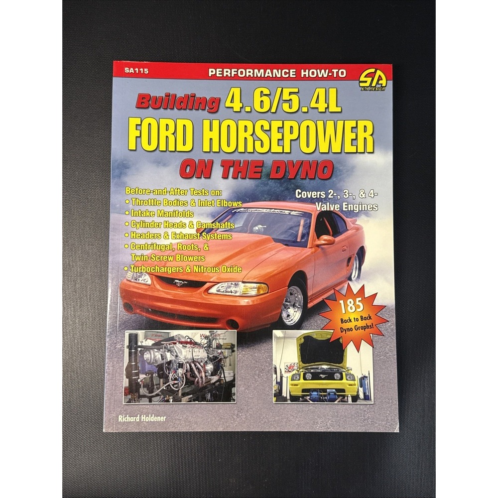 Building 4.6/5.4l Ford Horsepower on the Dyno by Richard Holdener